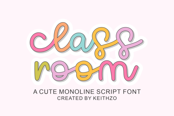 Classroom: The Monoline Script for Modern Education