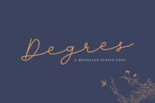 Degres Script: Crafting Elegance with a Sweet Monoline Font