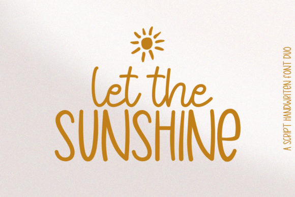 Let the Sunshine: A Handwritten Font for Authentic Designs