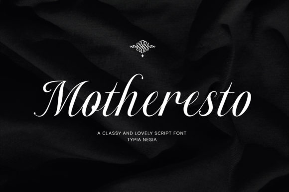 Motheresto: A Script Font That Whispers Luxury