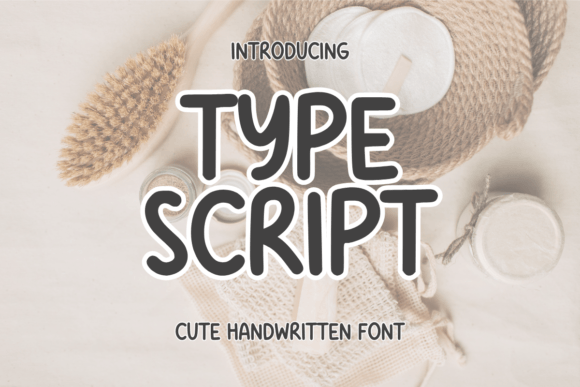Type Script: The Handwritten Font for Authentic Projects